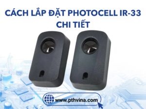Hướng dẫn Cách lắp đặt Photocell IR-33 chi tiết