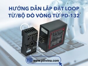 Cách lắp đặt Loop từ PD-132