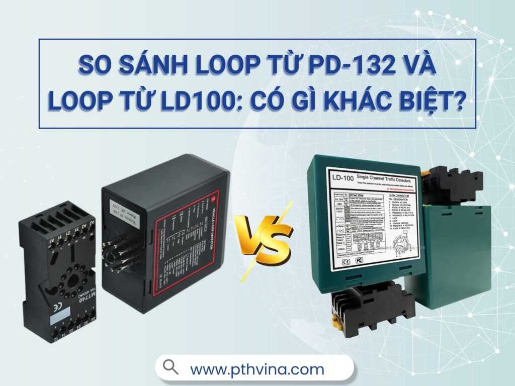 So sánh loop từ PD-132 và loop từ LD100