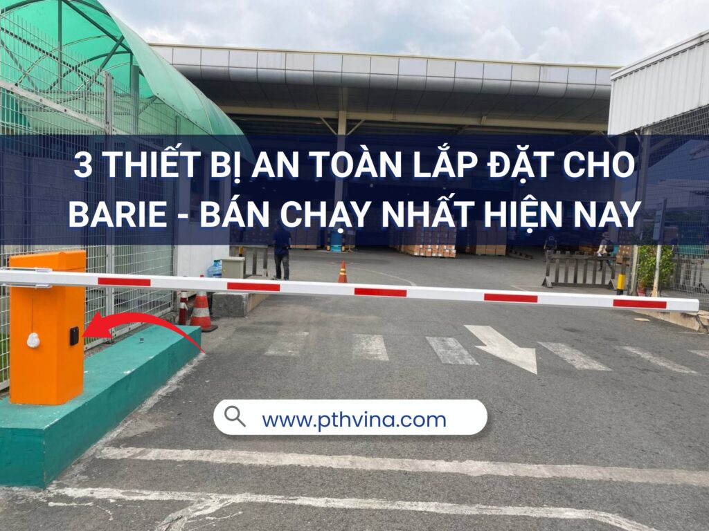 Thiết bị an toàn lắp đặt cho barie